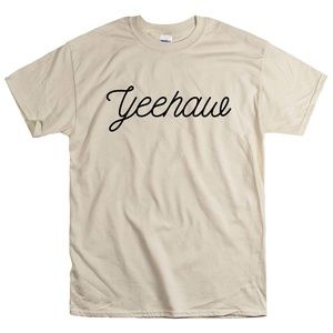 Yeehaw Unisex T-Shirt Country Music Cowboy Cowgirl